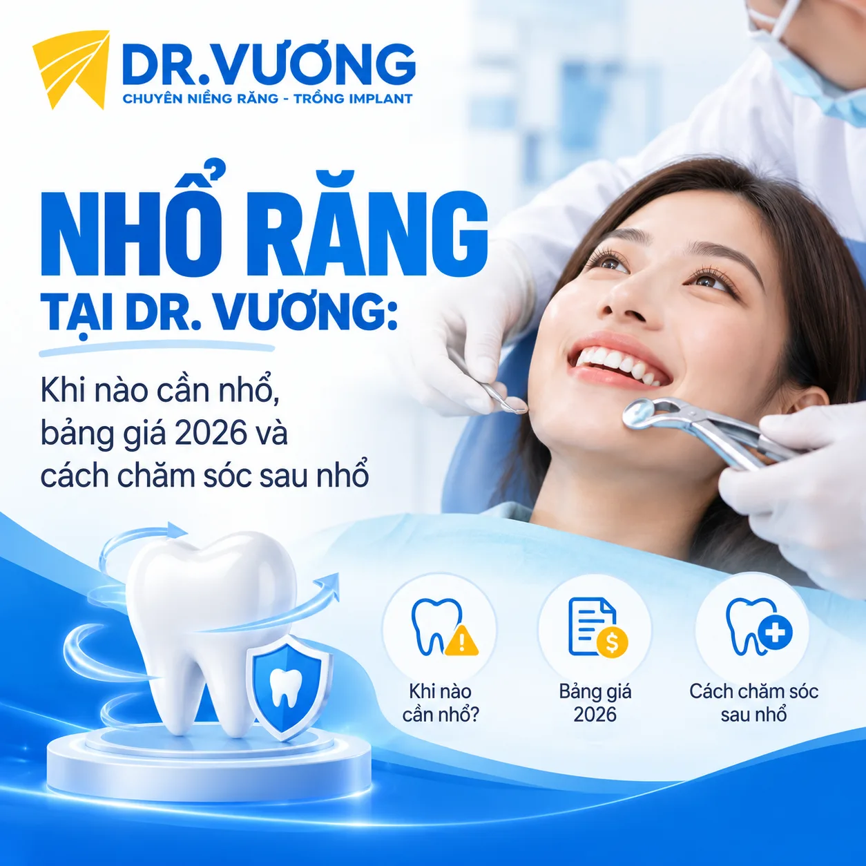 Nhổ răng tại DR. VƯƠNG: khi nào cần nhổ, bảng giá 2026 và cách chăm sóc sau nhổ 1 bang gia nha khoa drvuong post
